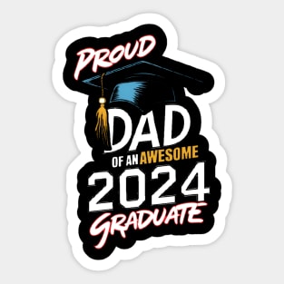 Graduate 2024 proud dad Sticker